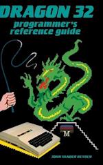 Dragon 32 Programmer's Reference Guide 