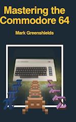 Mastering the Commodore 64 