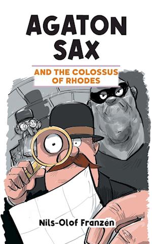 Agaton Sax and the Colossus of Rhodes