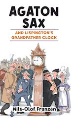 Agaton Sax and Lispington's Grandfather Clock 