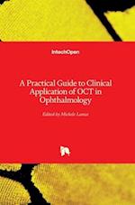 A Practical Guide to Clinical Application of OCT in Ophthalmology