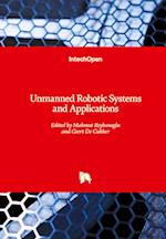 Unmanned Robotic Systems and Applications