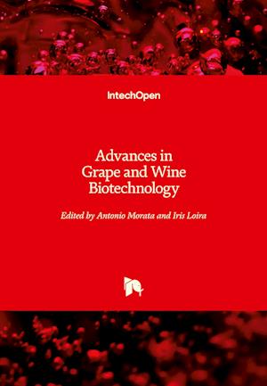 Advances in Grape and Wine Biotechnology