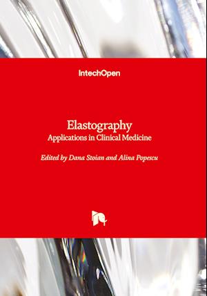 Elastography:Applications in Clinical Medicine