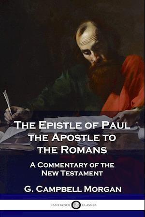 The Epistle of Paul the Apostle to the Romans