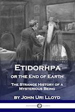 Etidorhpa or the End of Earth