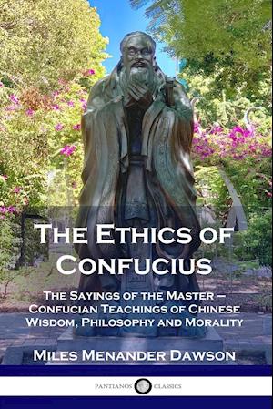 The Ethics of Confucius