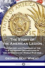 The Story of the American Legion