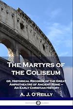 The Martyrs of the Coliseum