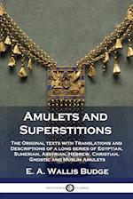 Amulets and Superstitions