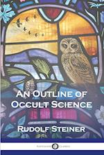 An Outline of Occult Science