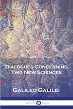 Dialogues Concerning Two New Sciences 