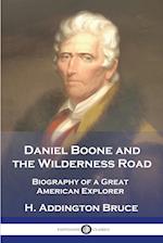 Daniel Boone and the Wilderness Road