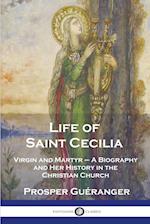 Life of Saint Cecilia, Virgin and Martyr