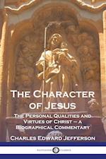 The Character of Jesus