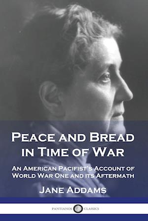 Peace and Bread in Time of War