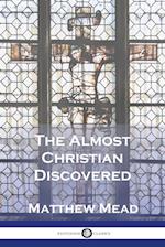 The Almost Christian Discovered 