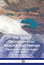 The Guyot Geographical Reader and Primer