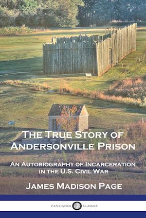 The True Story of Andersonville Prison