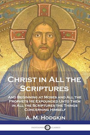 Christ in All the Scriptures