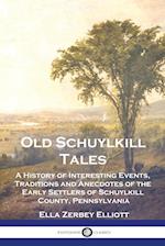 Old Schuylkill Tales