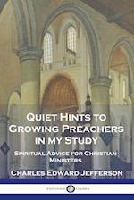 Quiet Hints to Growing Preachers in My Study