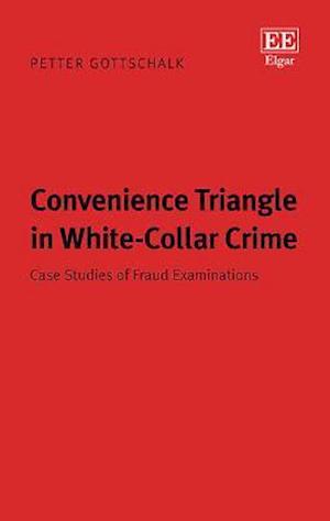 Convenience Triangle in White-Collar Crime