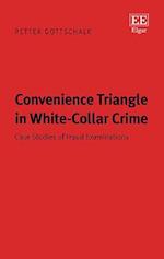 Convenience Triangle in White-Collar Crime