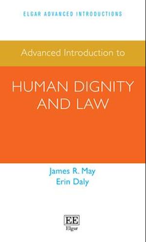 Advanced Introduction to Human Dignity and Law