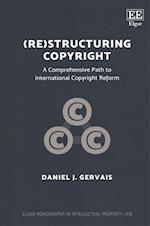 (Re)structuring Copyright