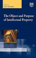 The Object and Purpose of Intellectual Property
