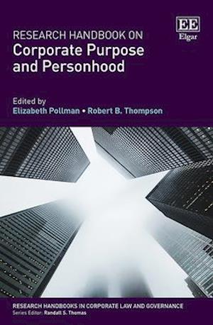 Research Handbook on Corporate Purpose and Personhood