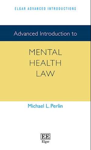 Advanced Introduction to Mental Health Law