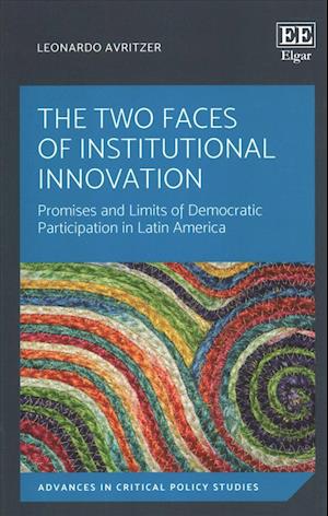 The Two Faces of Institutional Innovation