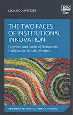 The Two Faces of Institutional Innovation