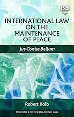 International Law on the Maintenance of Peace