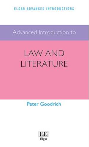 Advanced Introduction to Law and Literature