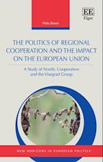 Politics of Regional Cooperation and the Impact on the European Union