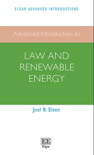 Advanced Introduction to Law and Renewable Energy