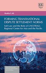 Forming Transnational Dispute Settlement Norms