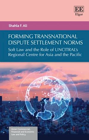 Forming Transnational Dispute Settlement Norms