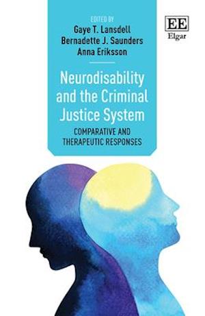 Neurodisability and the Criminal Justice System