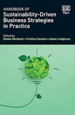 Handbook of Sustainability-Driven Business Strategies in Practice
