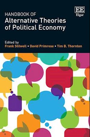 Handbook of Alternative Theories of Political Economy