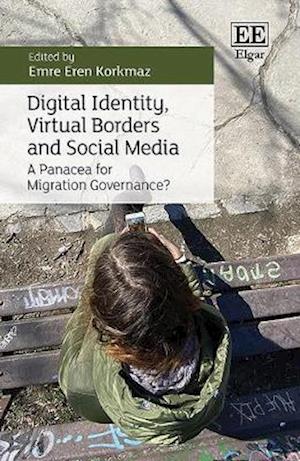 Digital Identity, Virtual Borders and Social Media