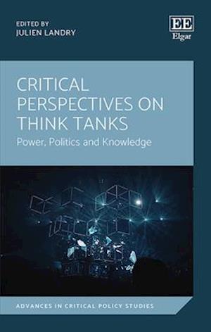 Critical Perspectives on Think Tanks