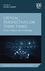 Critical Perspectives on Think Tanks