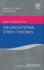 Elgar Introduction to Organizational Stress Theories
