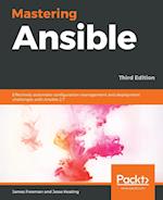 Mastering Ansible - Third Edition