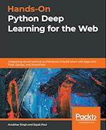Hands-On Python Deep Learning for the Web